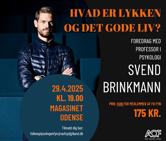 FH Fyn inviterer til foredrag med Svend Brinkmann d. 29.04.2025 kl. 19.00 i Magasinet